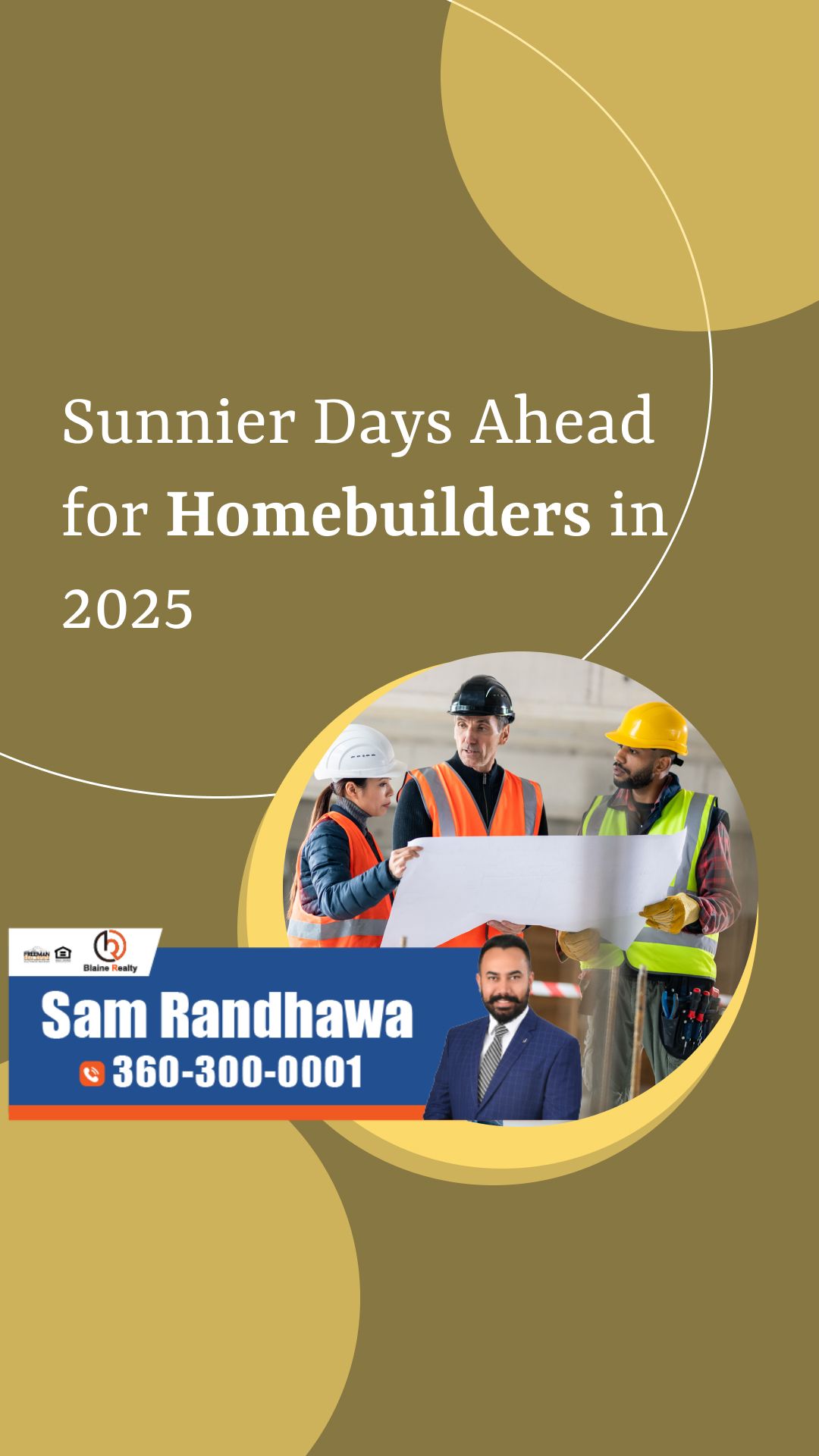 Sunnier Days Ahead for Homebuilders in 2025