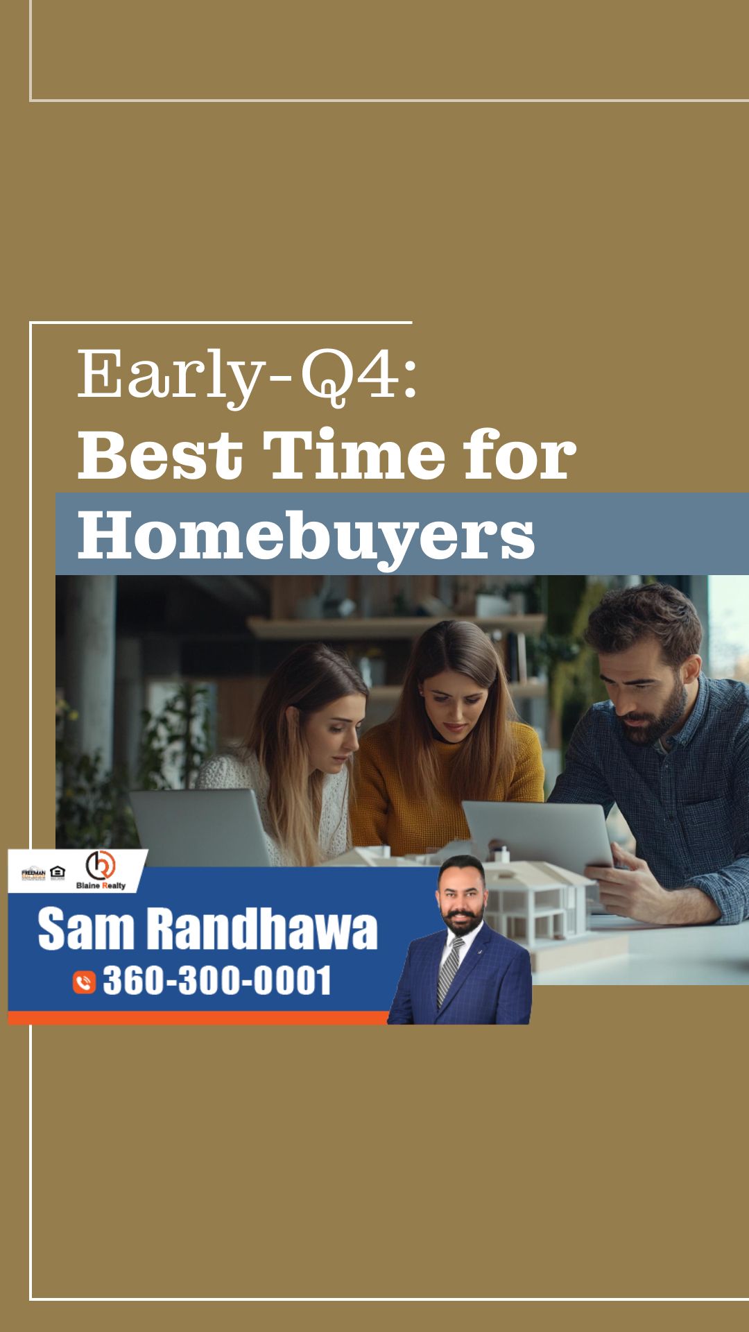 Early-Q4: Best Time for Homebuyers