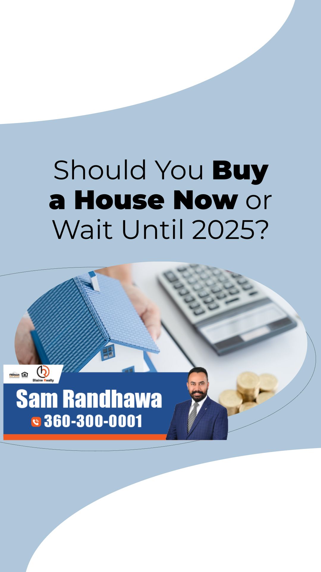 Should You Buy a House Now or Wait Until 2025?