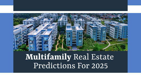 Multifamily Real Estate Predictions for 2025