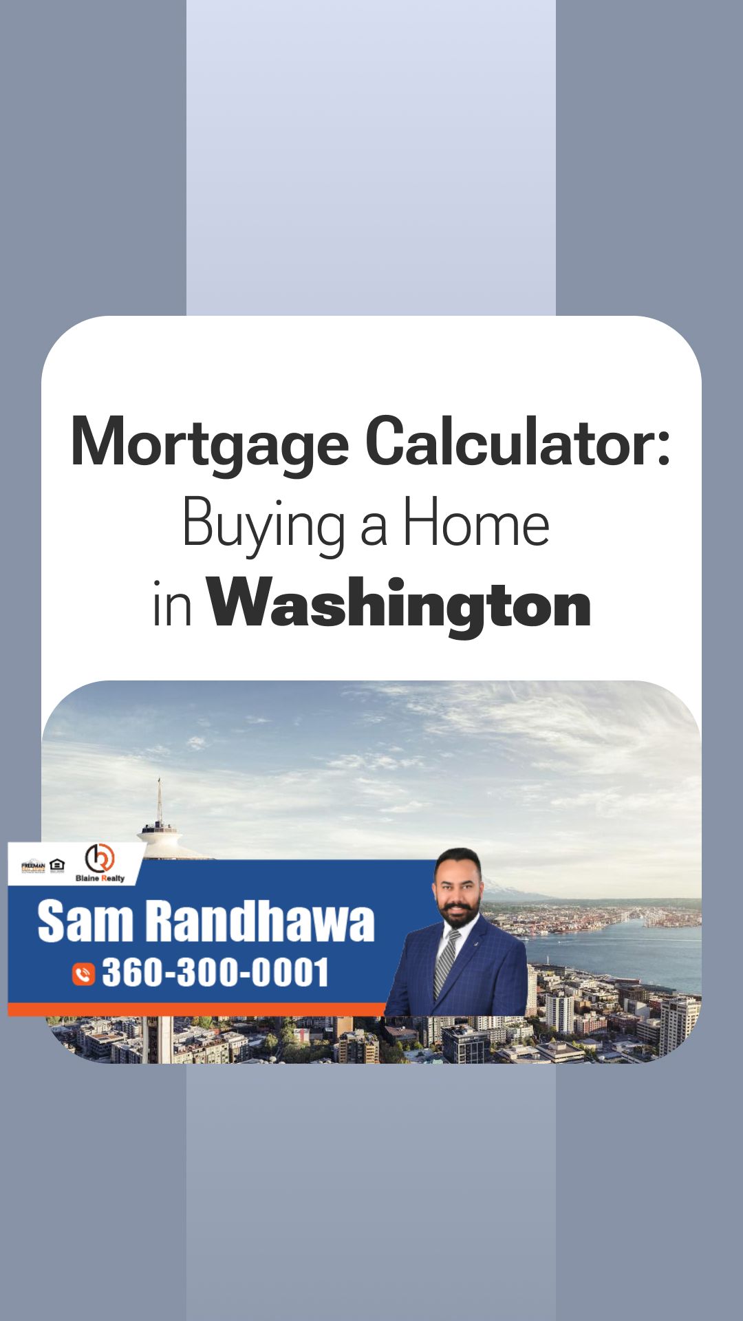 Mortgage Calculator: Buying a Home in Washington