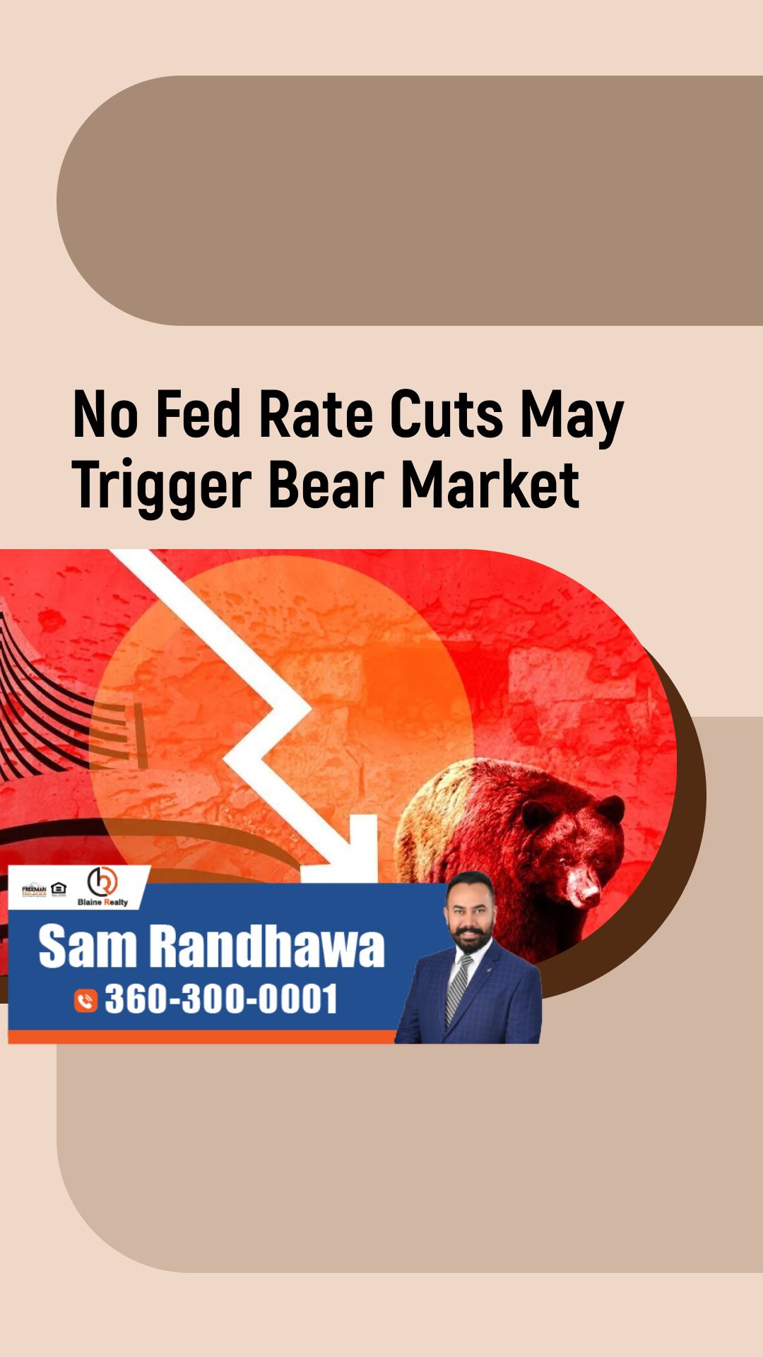 No Fed Rate Cuts May Trigger Bear Market